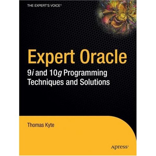 expert oracle database architecture oracle database 9i 10g and 11g programming techniques and soluti